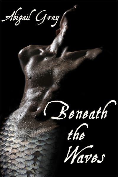 Beneath the Waves (Fantasy Erotic Romance)