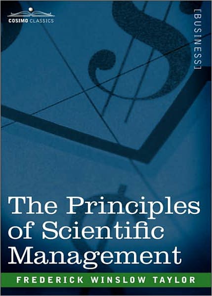 The Principles Of Scientific Management: A Business Classic By Frederick Winslow Taylor! AAA+++