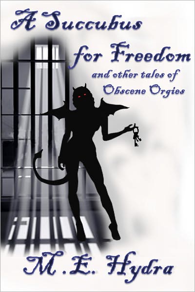 A Succubus for Freedom and other tales