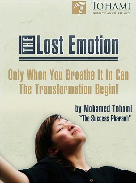 The Lost Emotion eBook - Discover The World's Most Wanted and Only Emotion That Can Make You ALIVE!