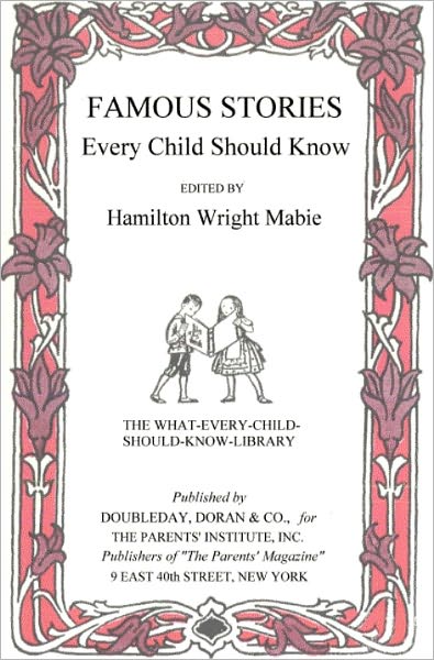 Famous Stories Every Child Should Know