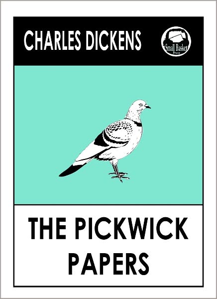 Charles Dickens THE PICKWICK PAPERS by Charles Dickens (Charles Dickens Complete Works Collection of Classic Novels -- Novel # 31) World Wide Best Seller