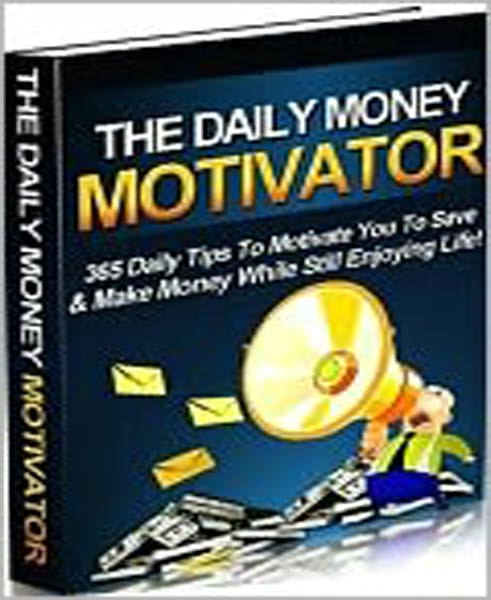 The Daily Money Motivator