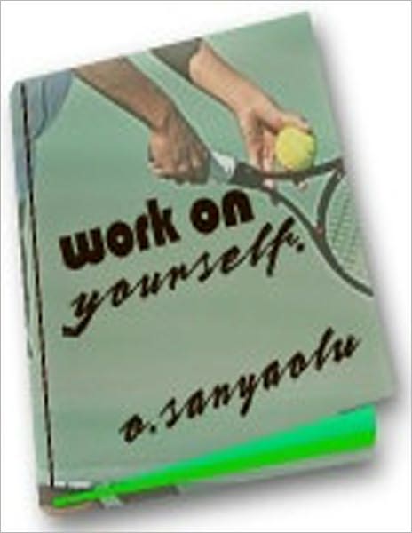 Work on Yourself