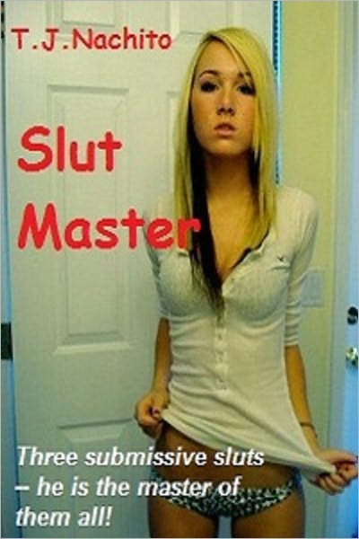 Slut Master!