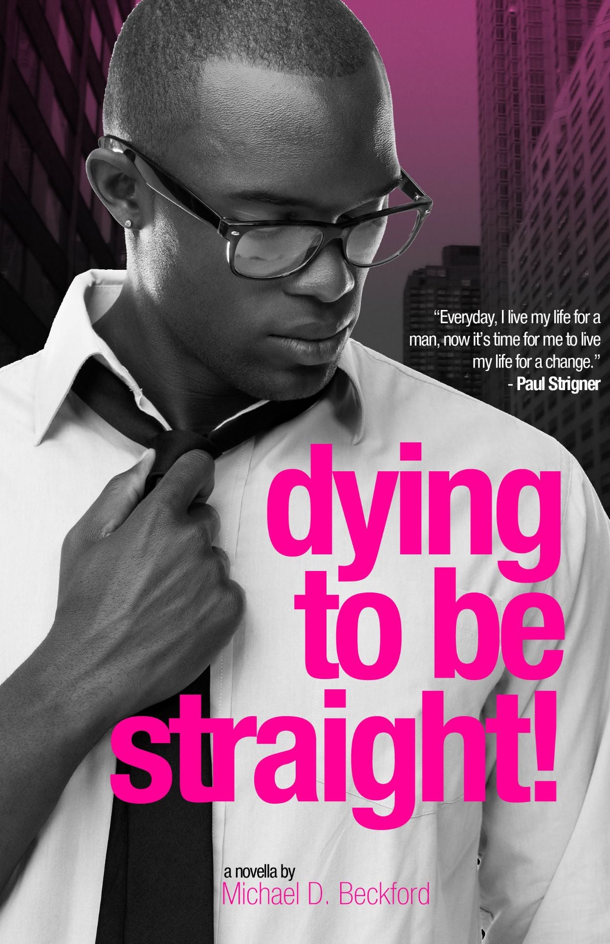 Dying To Be Straight!