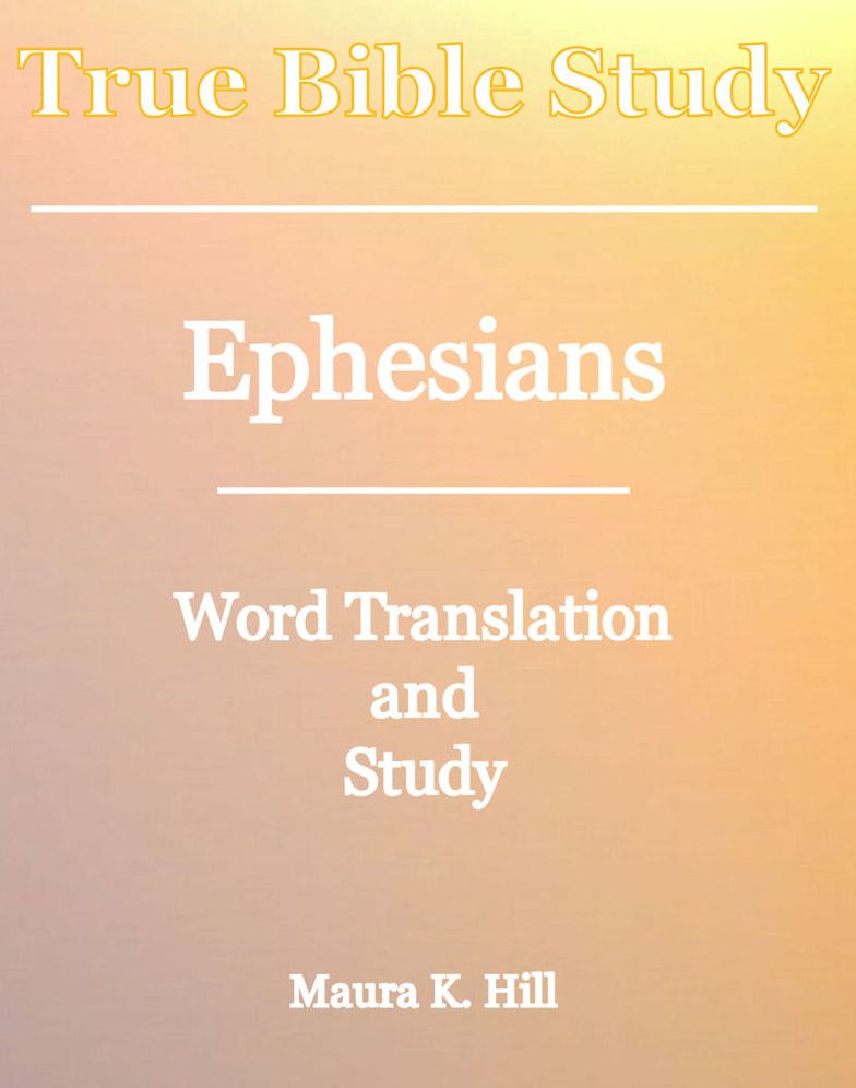 True Bible Study - Ephesians
