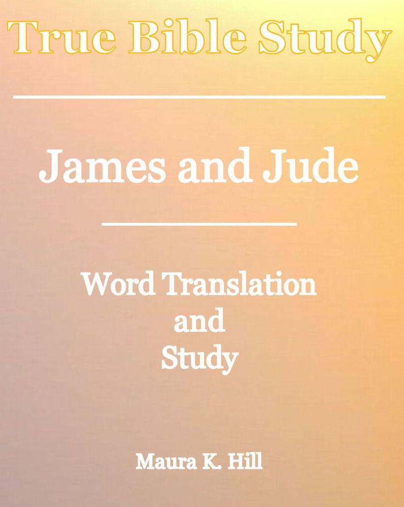 True Bible Study James and Jude