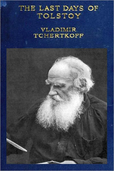 The Last Days of Tolstoy (Illustrated with active TOC)