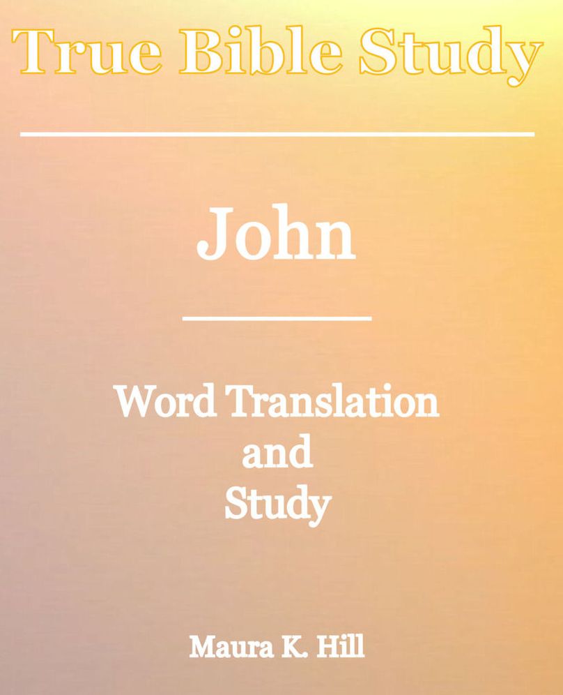 True Bible Study John