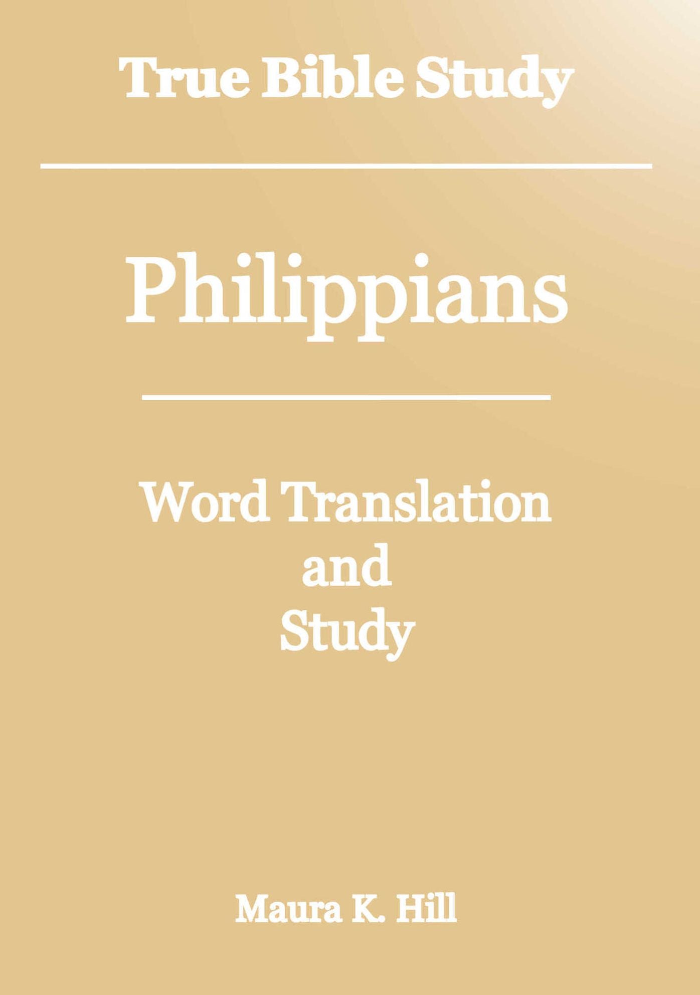 True Bible Study - Philippians