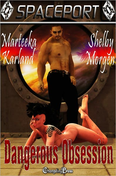 Dangerous Obsession (Spaceport 2012)