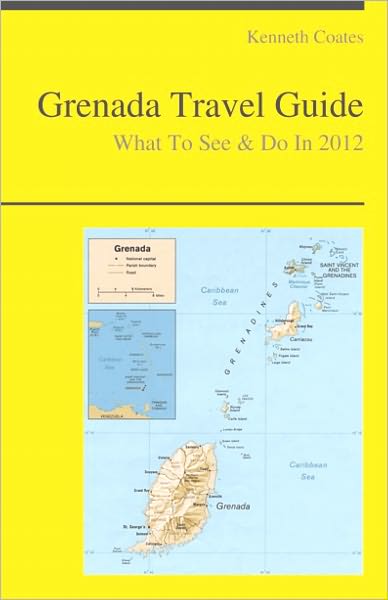 Grenada, Caribbean Travel Guide - What To See & Do