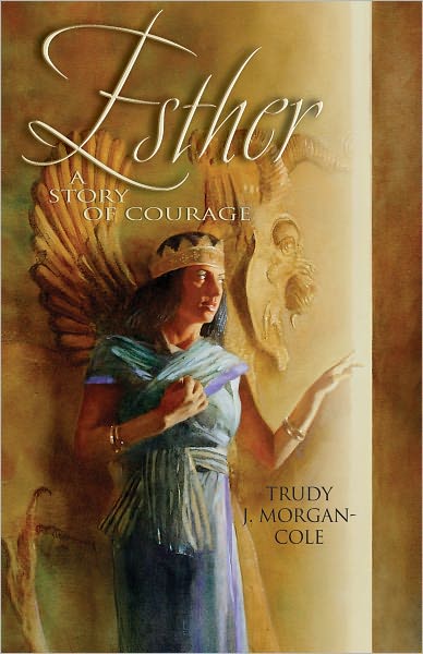 Esther: A Story of Courage