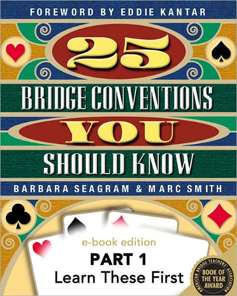 25 Bridge Conventions You Should Know - Part 1: Learn These First