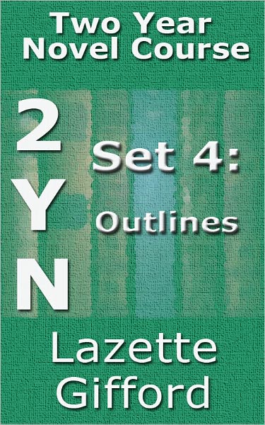Two Year Novel Course: Set 4 (Outlines)
