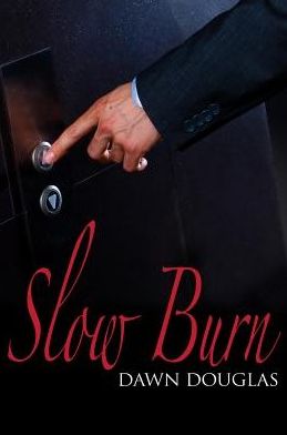 Slow Burn