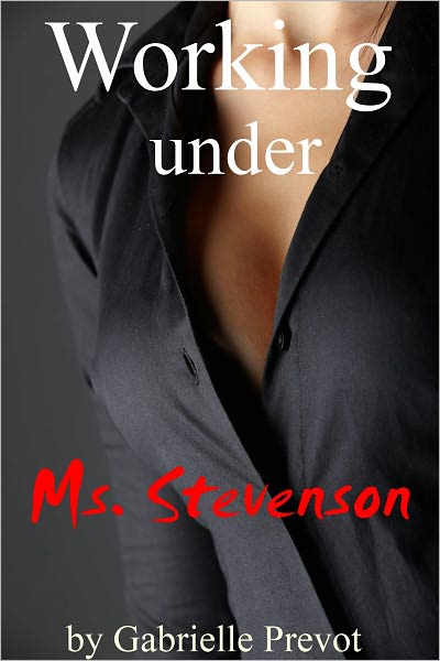 Working Under Ms. Stevenson
