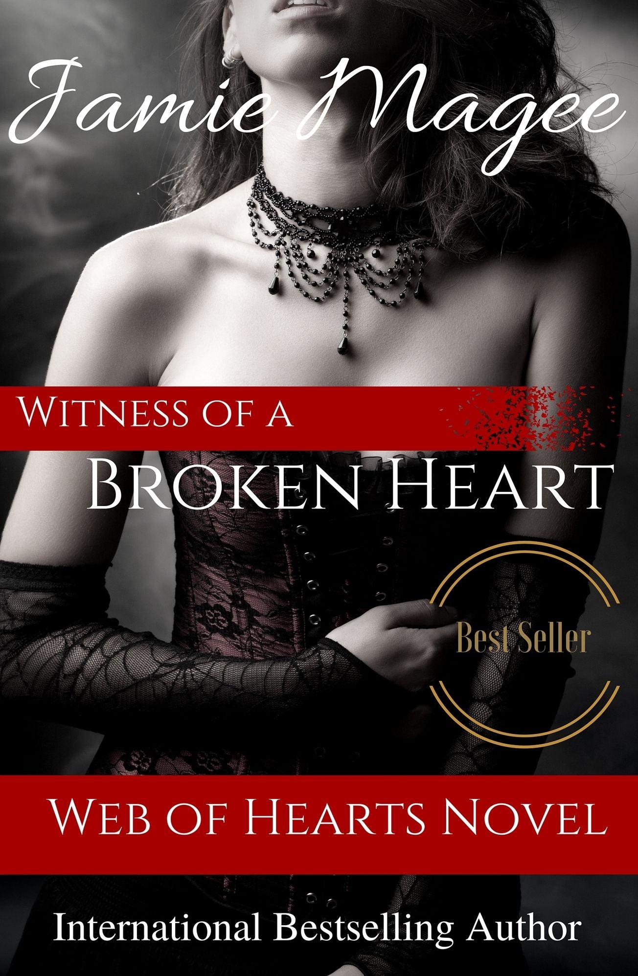 Witness of a Broken Heart: (See Book 2) Web of Hearts and Souls #5