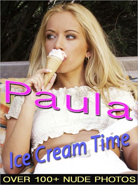 Paula - Ice Cream Time (Nude Women Photos)
