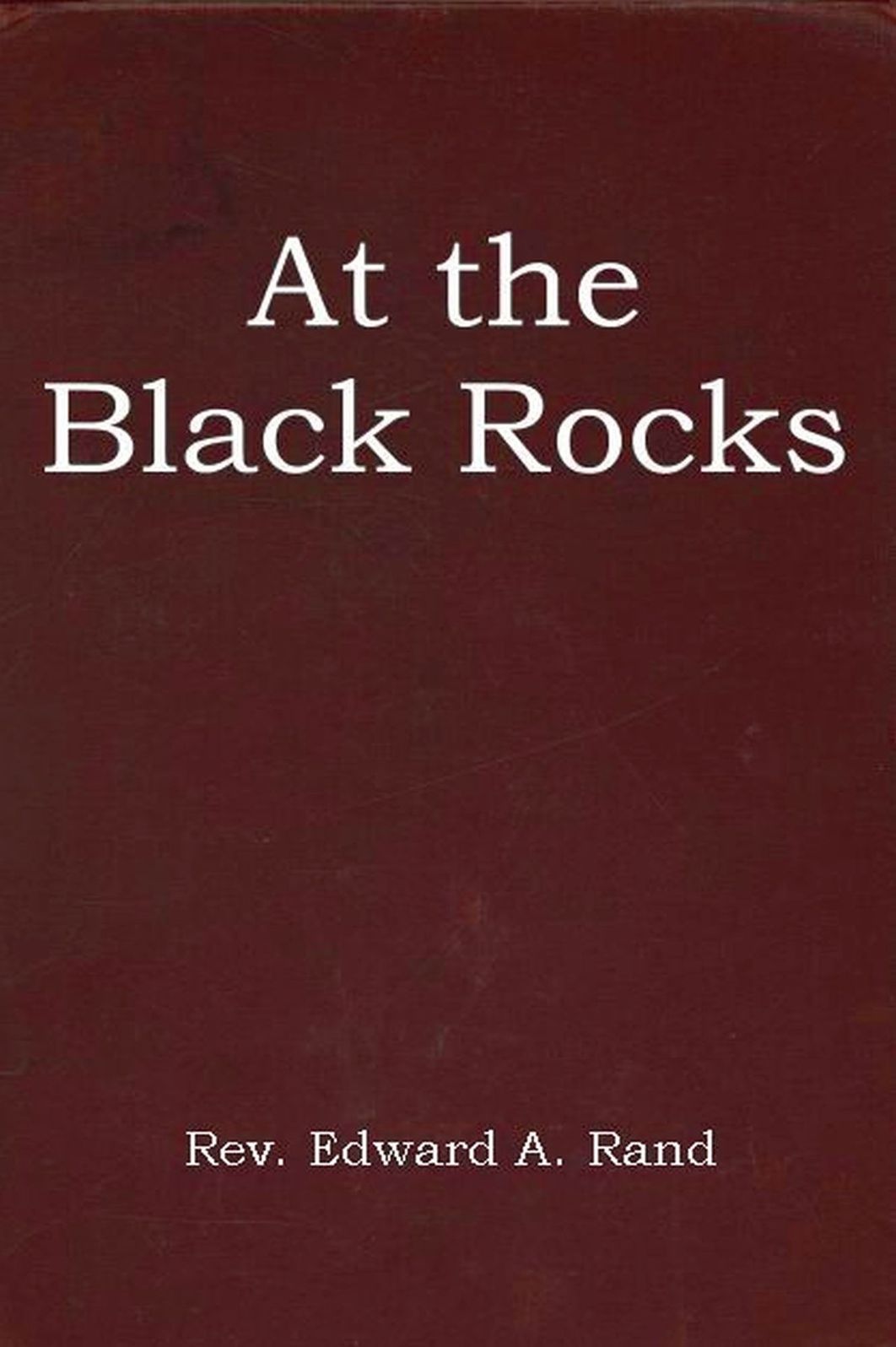 At the Black Rocks (Illustrated)