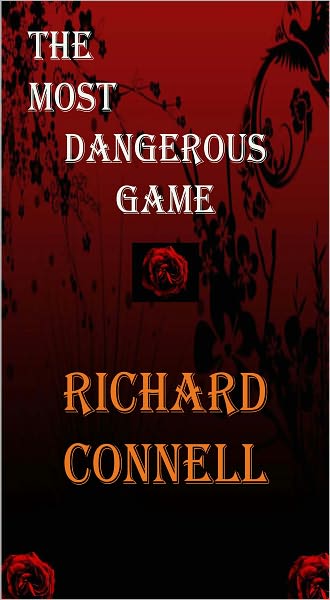 The most dangerous Game