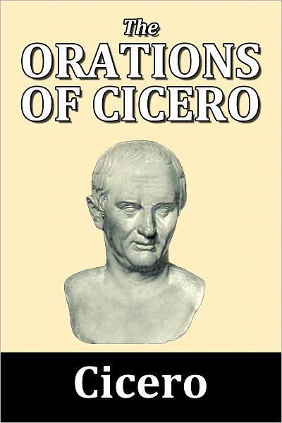 The Orations of Cicero