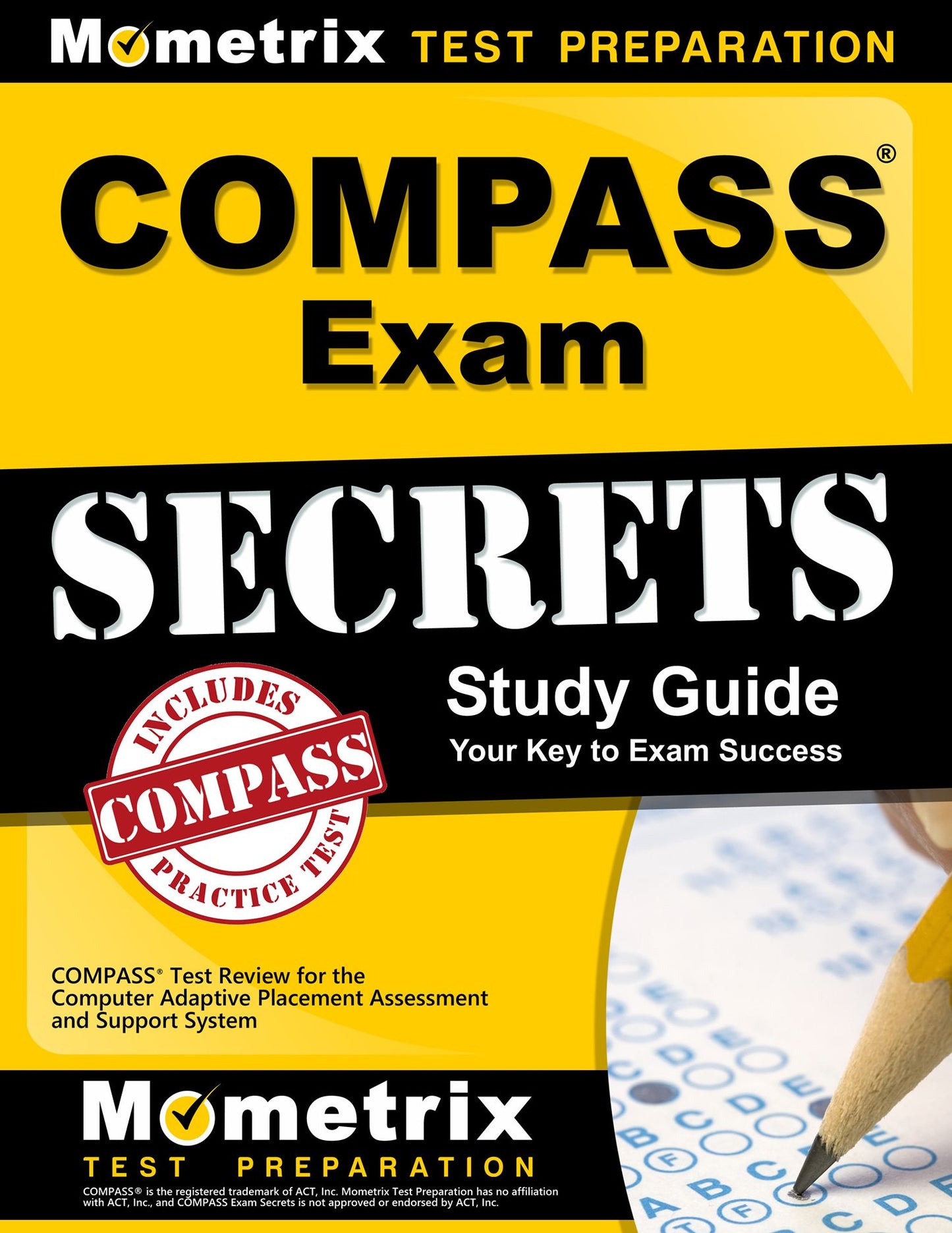 COMPASS Exam Secrets Study Guide: COMPASS Test Review for the Computer Adaptive Placement Assessment and Support System