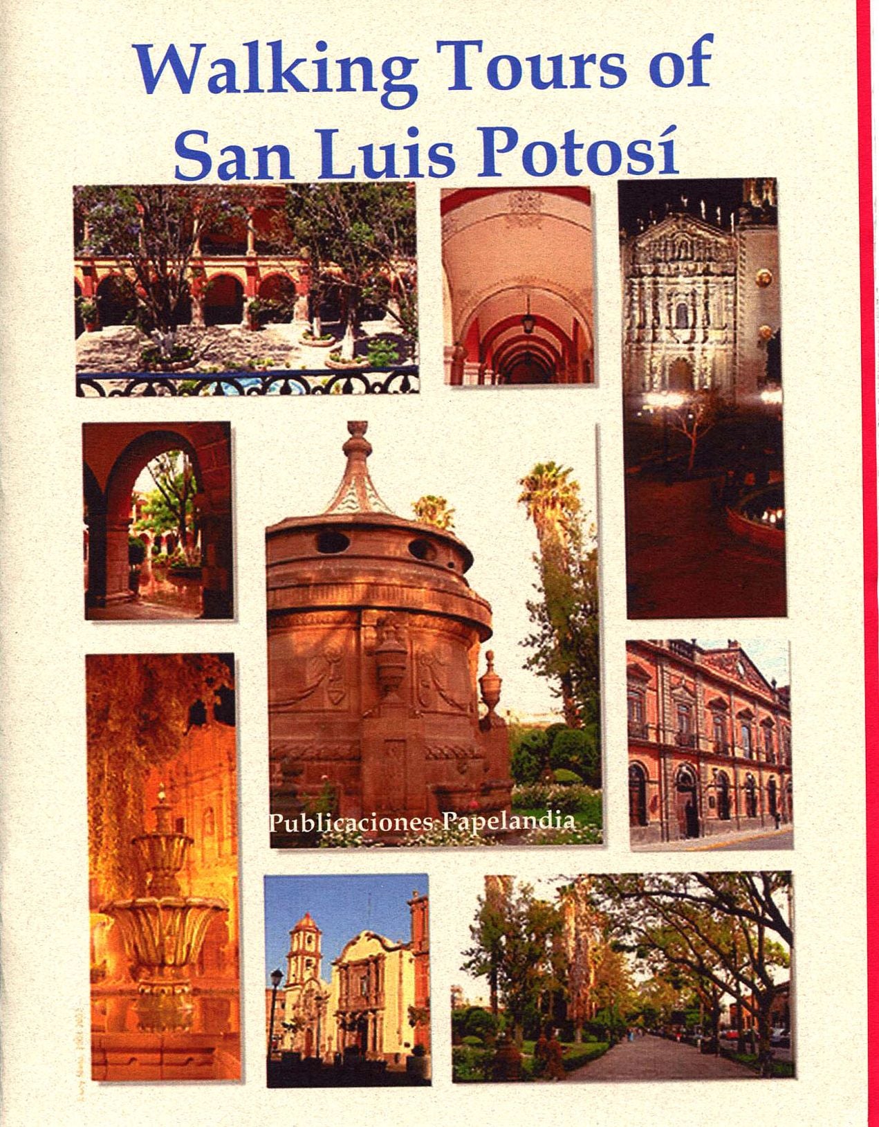 Walking Tours of San Luis Potosi