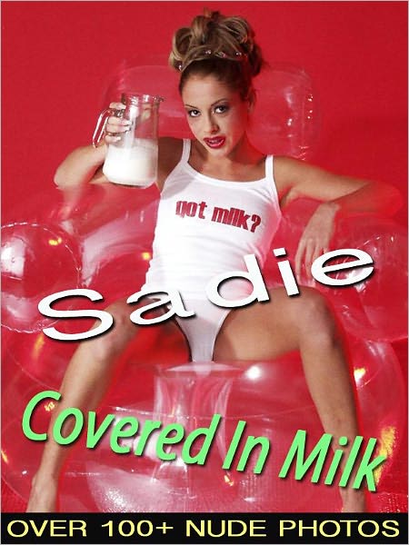 Sadie - Covered In Milk (Nude Women Photos)