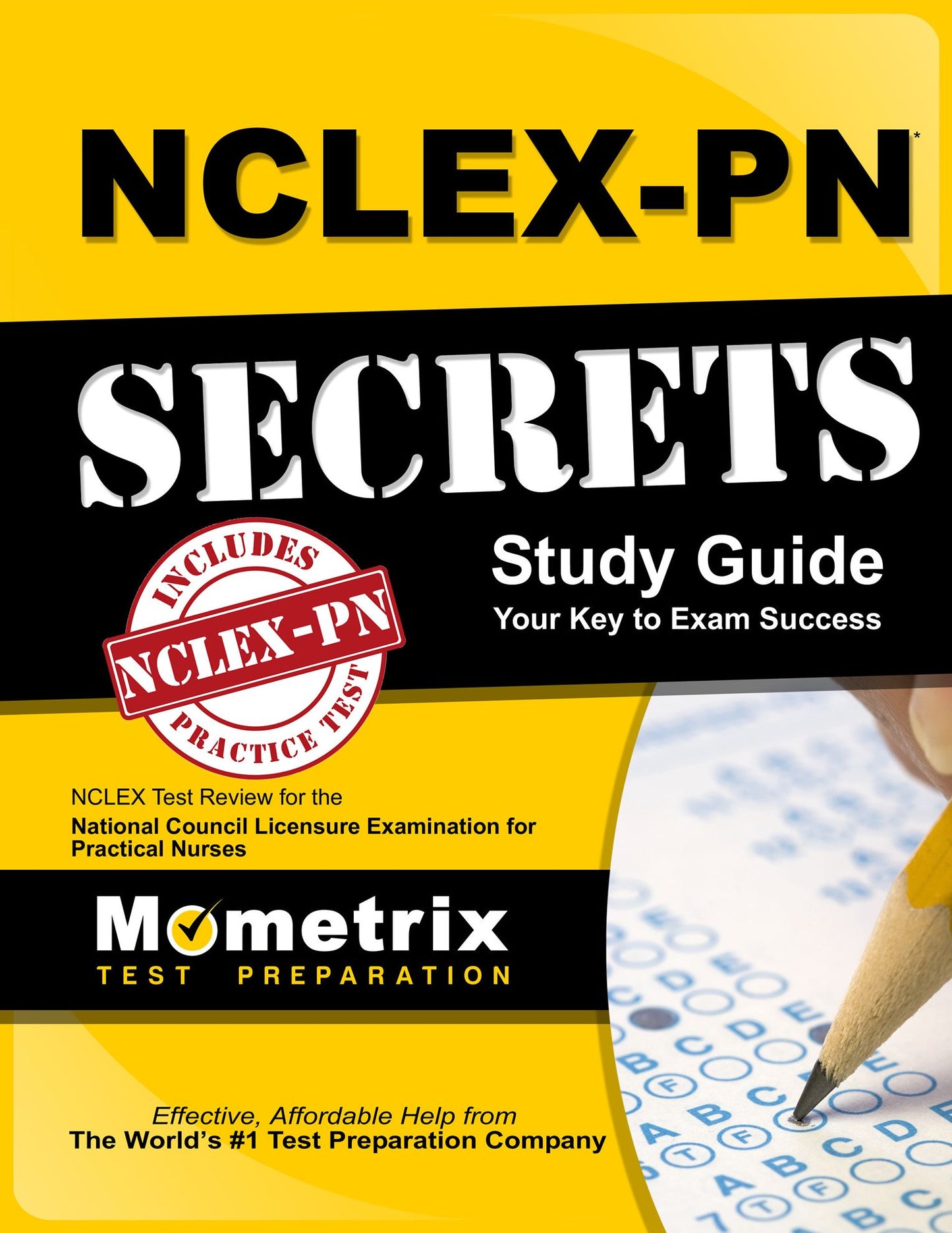 NCLEX-PN Secrets Study Guide: NCLEX Test Review for the National Council Licensure Examination for Practical Nurses