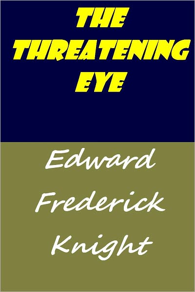 The Threatening Eye (Illustrated)