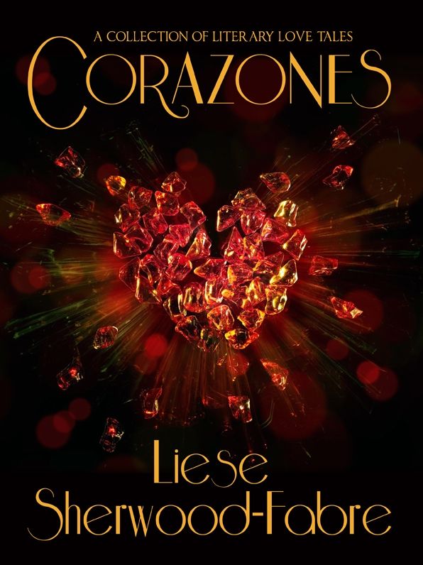 Corazones: An Anthology of Literary Love Stories