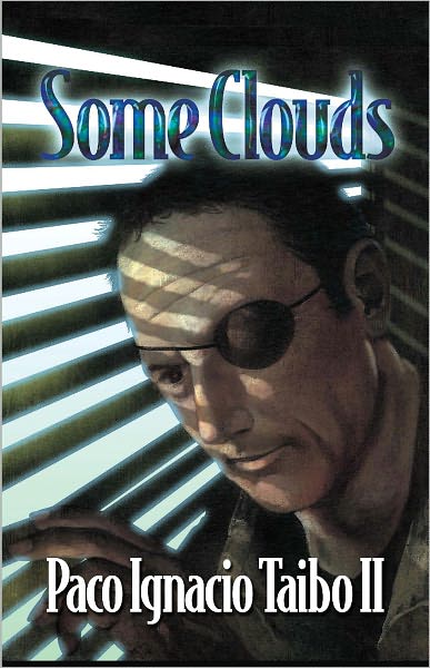 Some Clouds: A H&eacute;ctor Belascoar&aacute;n Shayne Detective Novel