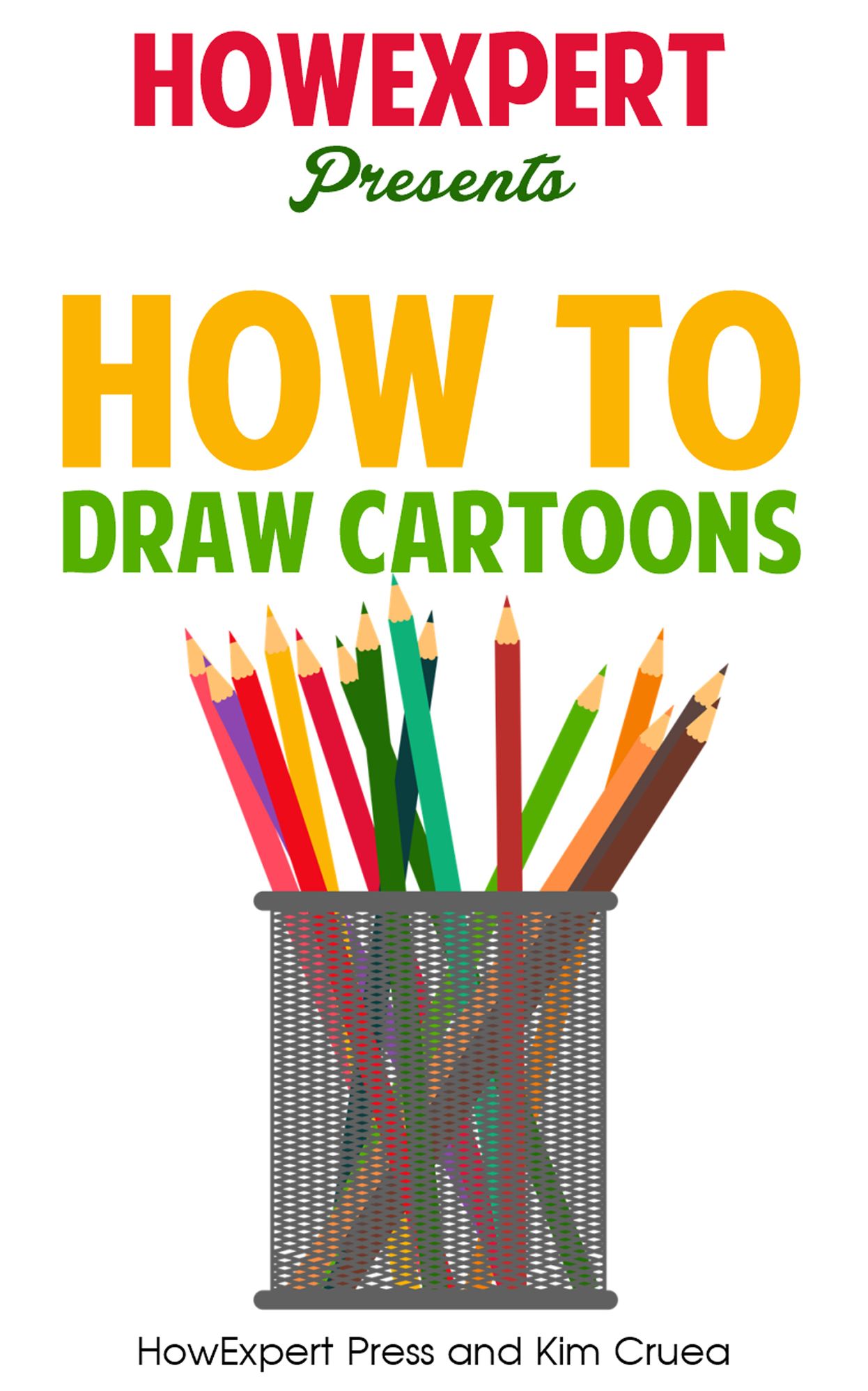 How To Draw Cartoons - Your Step-By-Step Guide To Drawing Cartoons