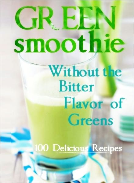 Green Smoothie Without the Flavor of Bitter Green Taste (Flipping Book)