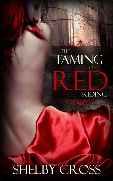 The Taming of Red Riding (A BDSM Fairy Tale)