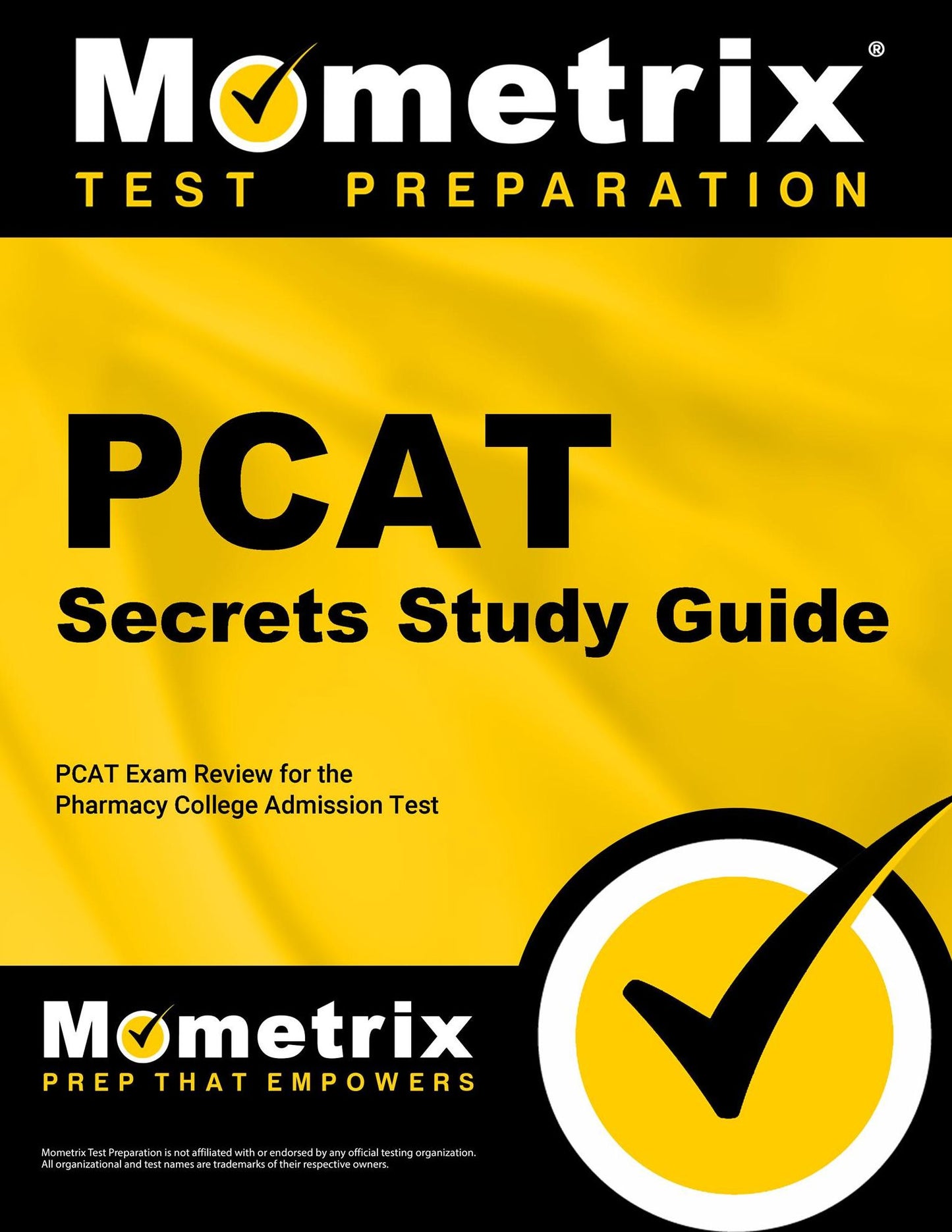 PCAT Secrets Study Guide: PCAT Exam Review for the Pharmacy College Admission Test