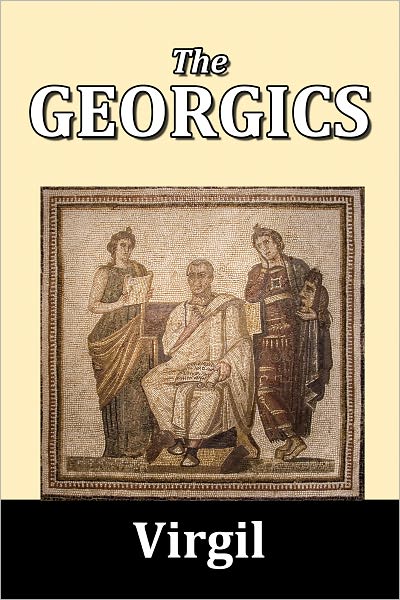 The Georgics of Virgil
