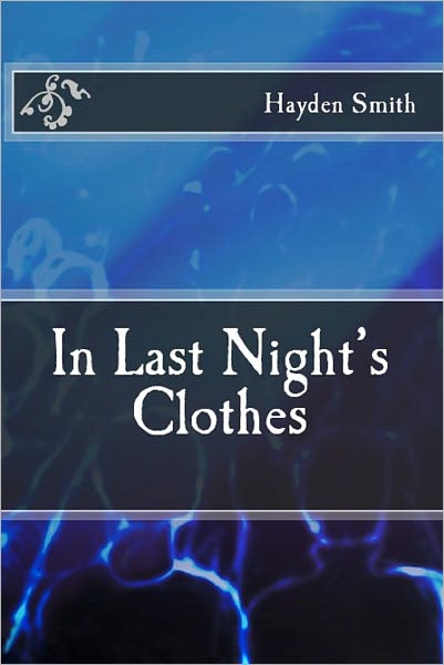 In Last Night's Clothes