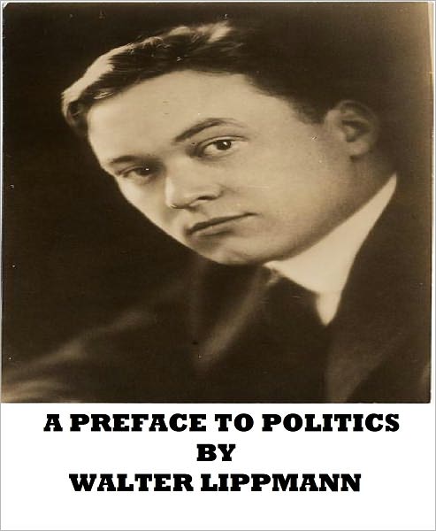 A Preface to Politics
