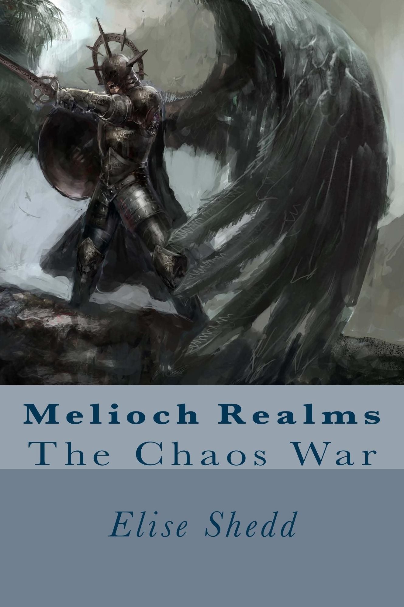 Melioch Realms: The Chaos War