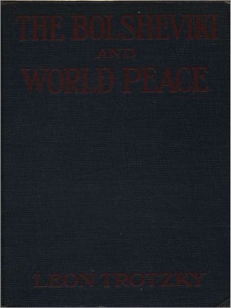 The Bolsheviki and World Peace