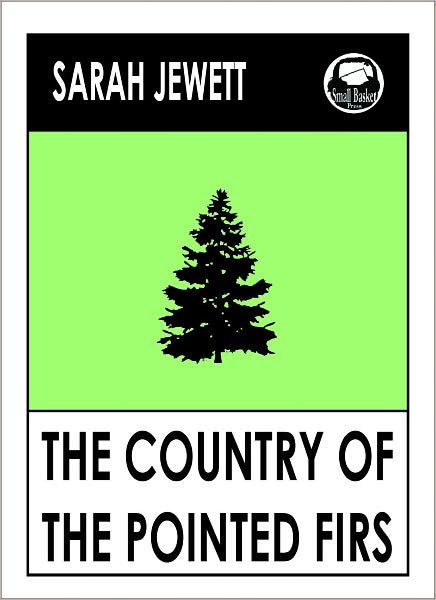 Jewett's The Country of the Pointed Firs