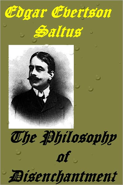 The Philosophy of Disenchantment