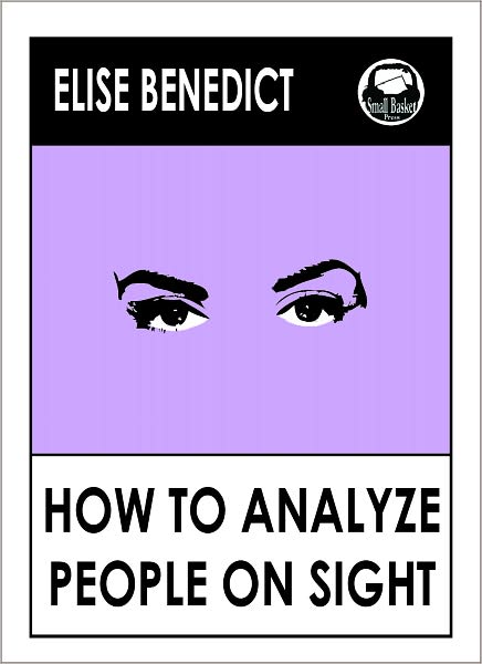 How to Analyze People on Sight by Benedict