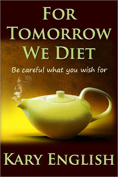 For Tomorrow We Diet (a humor / horror short-short)