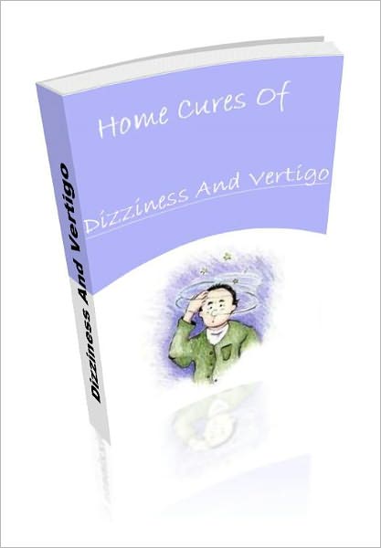 Home Cures Of Dizziness And Vertigo