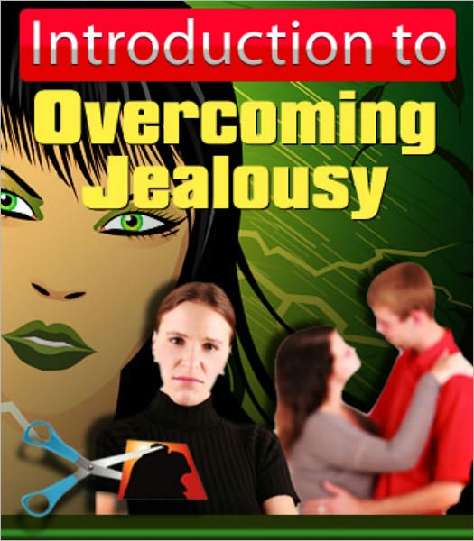 Overcoming Jealousy