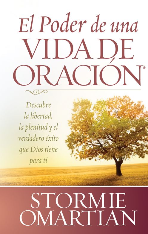 El poder de una vida de oracion